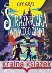 Strażniczka Wyjącego Zamku Cat Grey 9788381419031