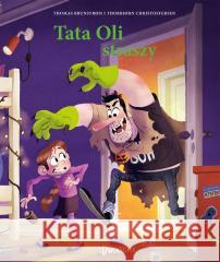 Tata Oli. Tata Oli straszy T.15 Thomas Brunstrm, Thorbjrn Christoffersen 9788381419437