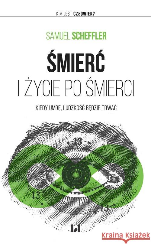 Śmierć i życie po śmierci Scheffler Samuel 9788381422239