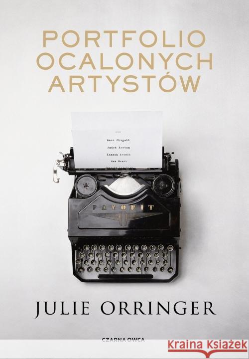 Portfolio ocalonych artystów Orringer Julie 9788381432047