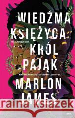 Wiedźma Księżyca, Król Pająk Marlon James 9788381433532