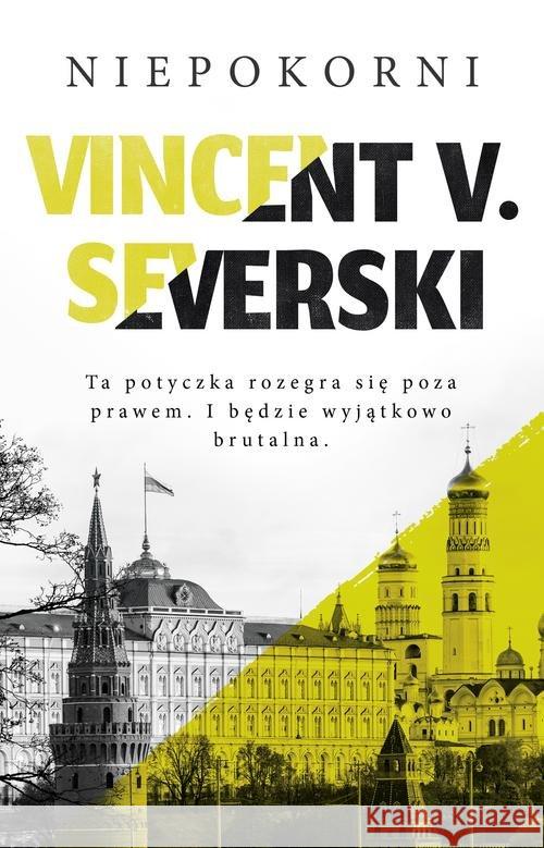 Niepokorni w.2 BR Severski Vincent V. 9788381433617 Czarna Owca