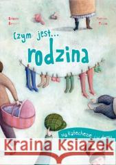 Czym jest... rodzina. Na katechezie i w domu Fabris Francesca 9788381442978