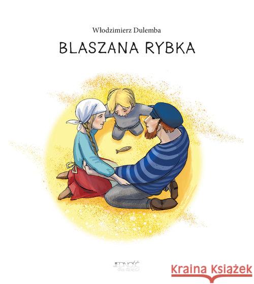 Blaszana rybka Dulemba Włodzimierz 9788381443319 Jedność