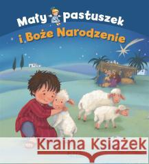 Mały pastuszek i Boże Narodzenie Margret Nussbaum, Andrea Hebrock, Magdalena Jałow 9788381444231