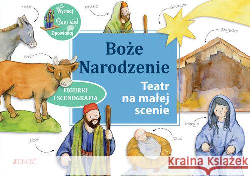 Boże Narodzenie. Teatr na małej scenie  9788381444514 Jedność