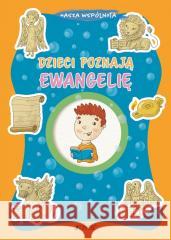Dzieci poznają Ewangelię Francesca Fabris, Tommaso D'Incalci, Krystyna Koz 9788381448116