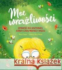 Moc wrażliwości Miriam Tirado, Marta Moreno 9788381449786