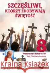 Szczęśliwi, którzy zdobywają świętość Krzysztof Mielnicki, Elżbieta Kondrak 9788381449809