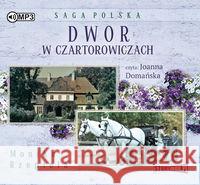 Dwór w Czartorowiczach audiobook Rzepiela Monika 9788381460026 Heraclon