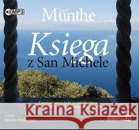 Księga z San Michele audiobook Munthe Axel 9788381460811