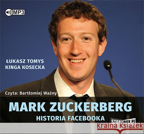 Mark Zuckerberg - Historia Facebooka audiobook Tomys Łukasz Kosecka Kinga 9788381461238 Heraclon