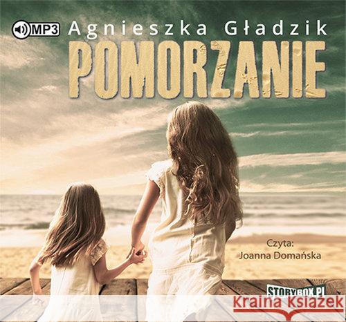 Pomorzanie. Audiobook Gładzik Agnieszka 9788381461672 Heraclon