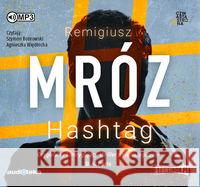 Hashtag audiobook Mróz Remigiusz 9788381463393