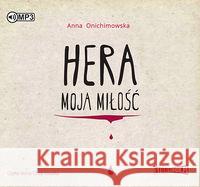 Hera moja miłość audiobook Onichimowska Anna 9788381463843 Heraclon