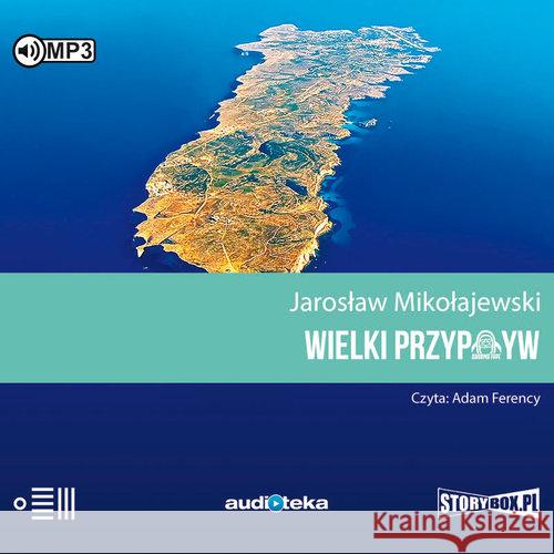 Wielki przypływ audiobook Mikołajewski Jarosław 9788381464727 Heraclon