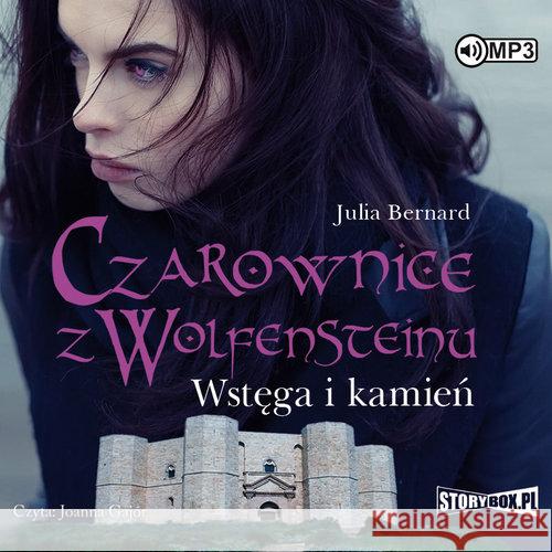 Czarownice z Wolfensteinu T.2 Wstęga i kamień CD - audiobook Bernard Julia 9788381465878