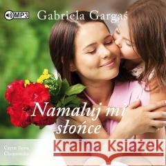 Namaluj mi słońce audiobook Gabriela Gargaś 9788381469739