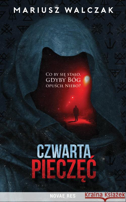 Czwarta pieczęć Walczak Mariusz 9788381475419 Novae Res