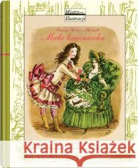 Mistrzowie ilustracji. Mała księżniczka w.2020 Hodgson Burnett Frances 9788381501569