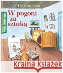 W pogoni za sztuką Th Tjong-Khing 9788381504089