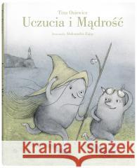 Uczucia. Uczucia i Mądrość Tina Oziewicz 9788381504454