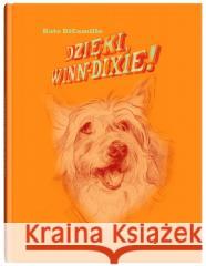 Dzięki, Winn-Dixie! Kate DiCamillo 9788381506878