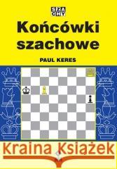 Końcówki szachowe Paul Keres 9788381510127