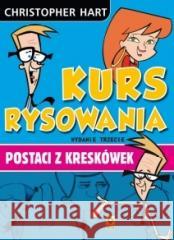 Kurs rysowania postaci z kreskówek Christopher Hart 9788381515771