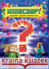 Minecraft. Zagadki i zabawy edukacyjne Justyna Mrowiec 9788381517355