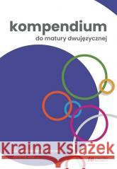 Kompendium do matury dwujęzycznej Marta Rosińska, Lynda Edwards, Monika Cichmińska 9788381526678