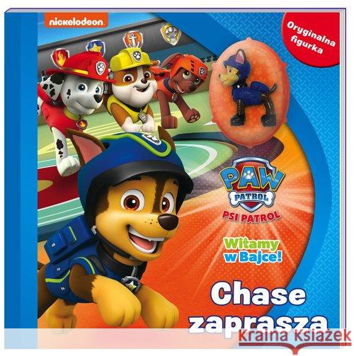 Psi Patrol. Witamy w bajce! Chase zaprasza opracowanie zbiorowe 9788381575027