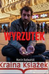 Wyrzutek Marcin Radwański 9788381664899