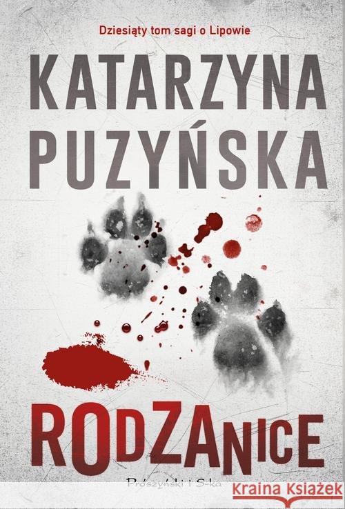 Rodzanice Puzyńska Katarzyna 9788381690072 Prószyński Media