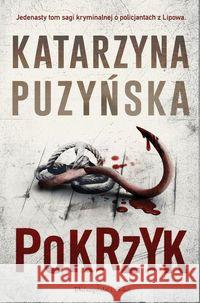 Pokrzyk Puzyńska Katarzyna 9788381691604 Prószyński Media
