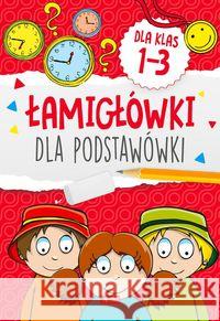 Łamigłowki dla podstawówki Klasy 1-3 Opracowanie zbiorowe 9788381725651 Dragon