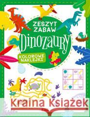 Diznozaury. Zeszyt zabawy Tkocz Justyna 9788381727402 Dragon