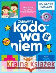 Akademia małego programisty. Zabawy z kodowaniem Alicja Żarowska-Mazur, Dawid Mazur 9788381728430