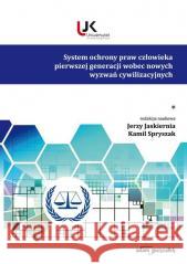 System ochrony praw człowieka.. erzy Jaskiernia, Kamil Spryszak 9788381807203