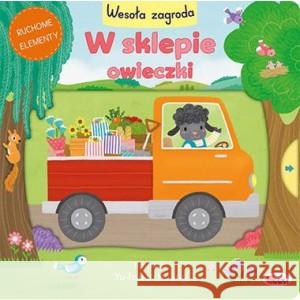 W sklepie owieczki /Wesoła zagroda PRACA ZBIOROWA 9788381813815