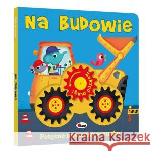 Zakręć mną. Na budowie Korolkiewicz Elżbieta 9788381814980