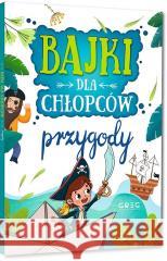 Bajki dla chłopców - przygody Julia Kotyl, Gabriela Olszewska, Magdalena Pachol 9788381860086