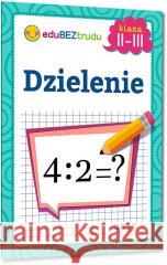 Dzielenie klasy 2-3 Maria Zagnińska 9788381860932