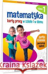 Matematyka SP 1 Karty pracy w szkole i w domu Marta Kurdziel 9788381861106