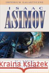 Imperium Galaktyczne cz.3 Kamyk na niebie w.2 Isaac Asimov 9788381885492