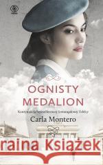 Ognisty Medalion Carla Montero, Wojciech Charchalis 9788381886147