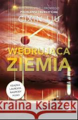 Wędrująca Ziemia Cixin Liu, Andrzej Jankowski 9788381886581