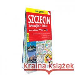 See you! in... Szczecin, Świnoujście 1:22 000 praca zbiorowa 9788381909907