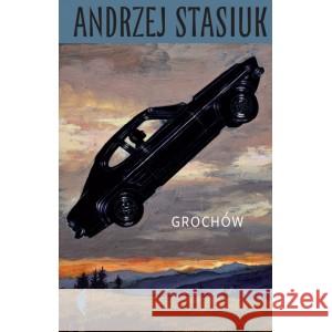 Grochów w. 2 Andrzej Stasiuk 9788381912549