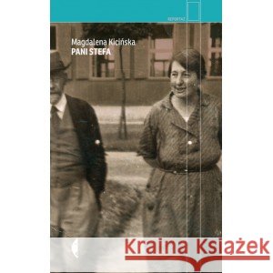 Pani Stefa w.2 Magdalena Kicińska 9788381914161